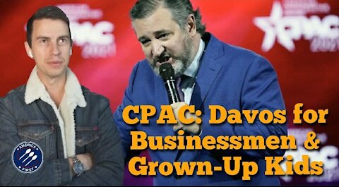 Steve Franssen || CPAC: Davos for Businessmen and Grown-Up Children