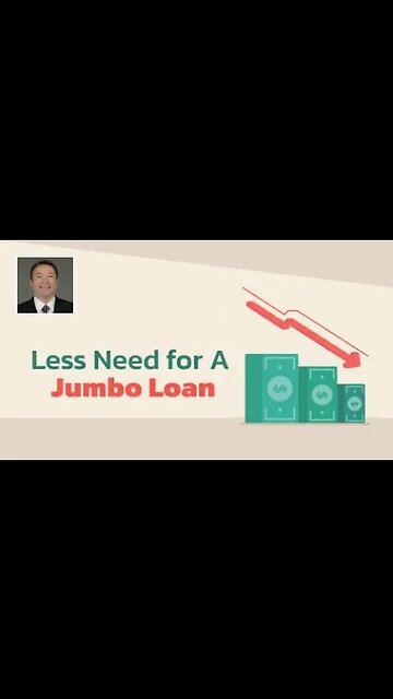 Fewer Homes Require A Jumbo Loan