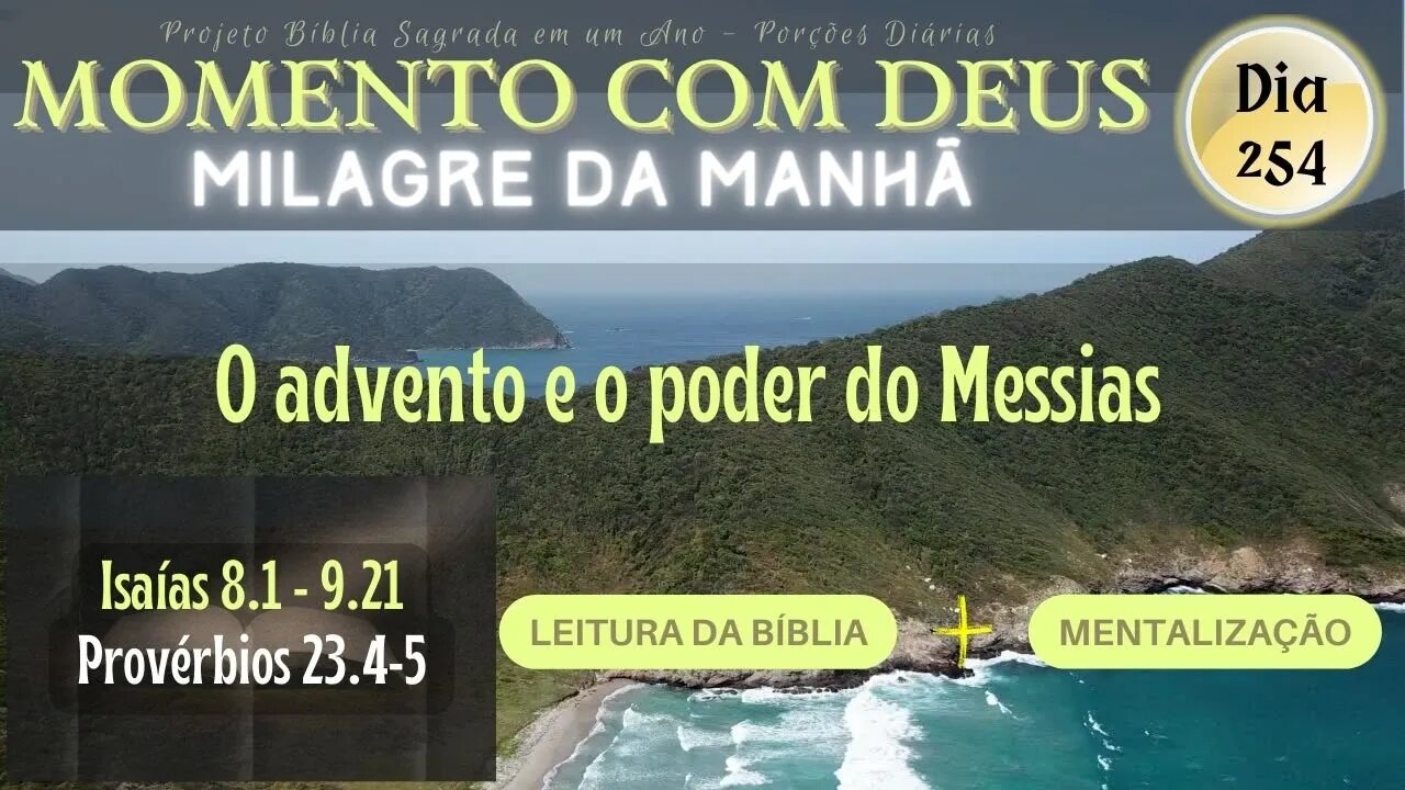 MOMENTO COM DEUS - MILAGRE DA MANHÃ - Dia 254/365 #biblia