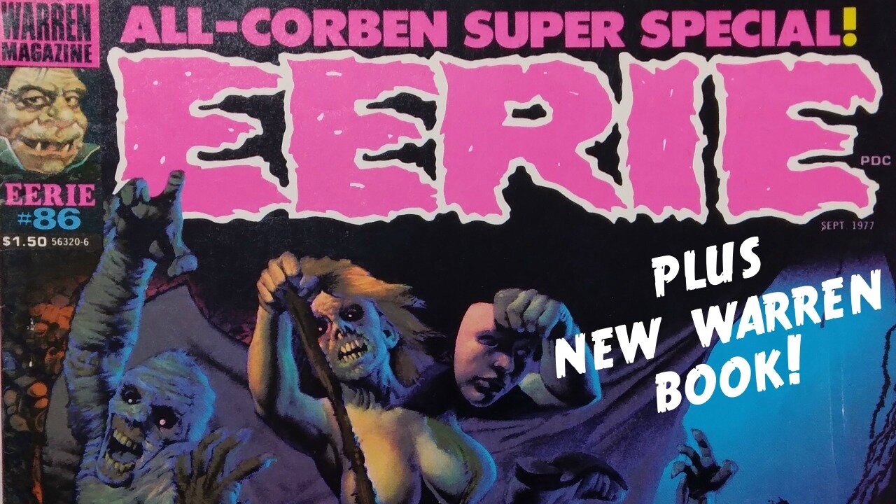 EERIE #86 All Corben Special! NEW Book James Warren: Empire of Monsters Creepy Vampirella