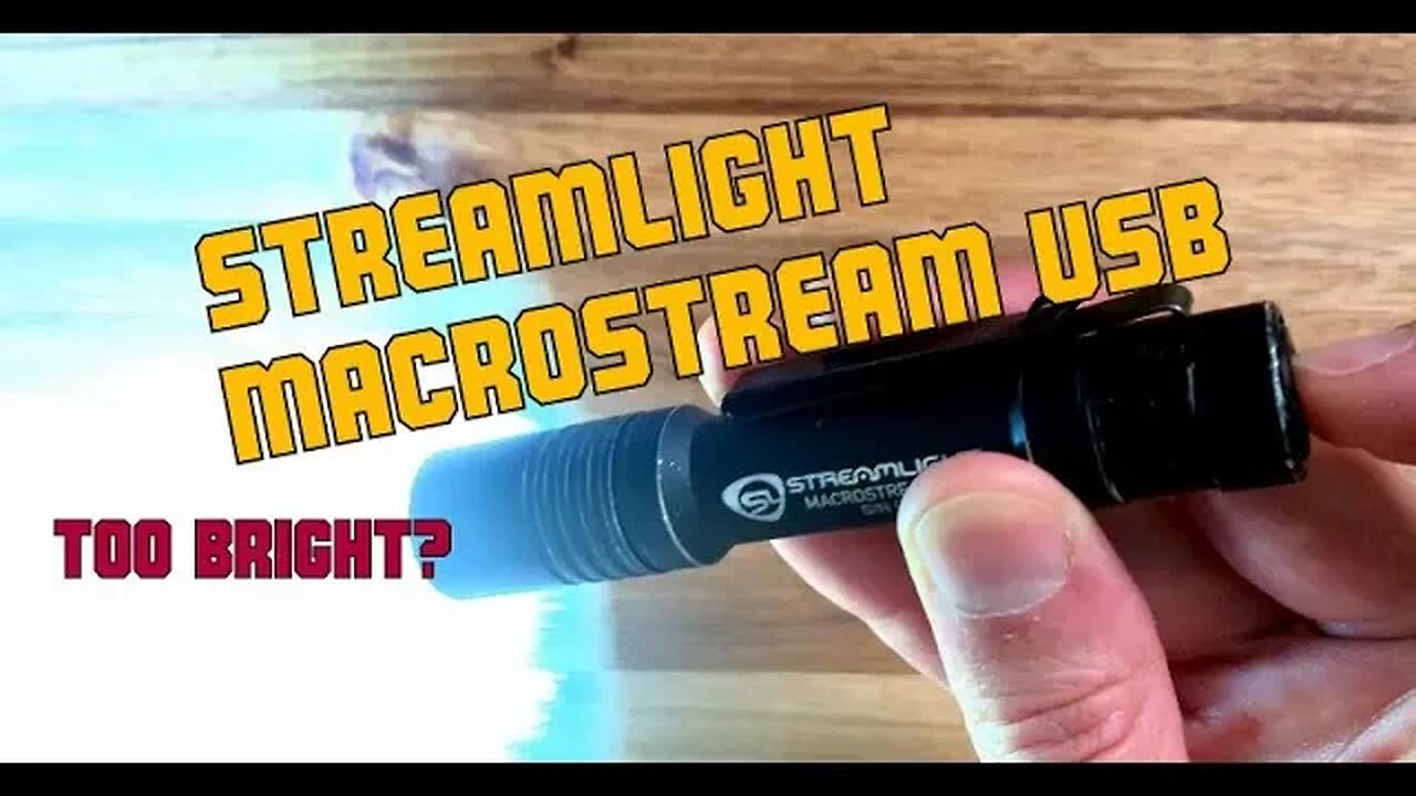 Streamlight Macrostream USB LED EDC flashlight review