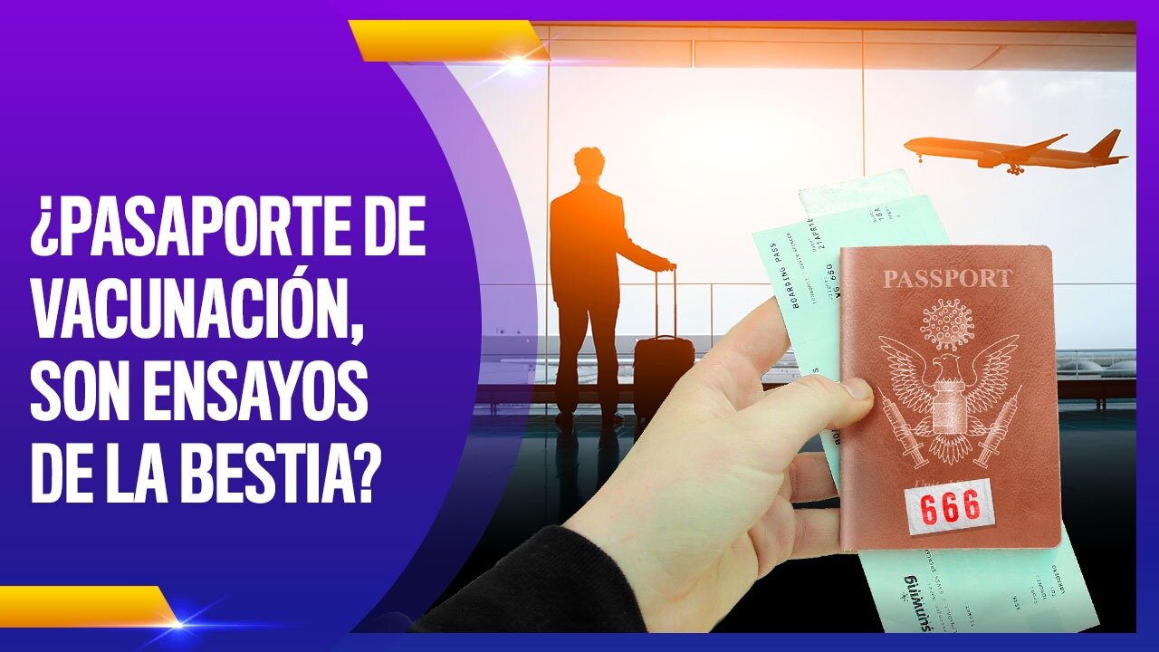 ¿PASAPORTE DE VACUNACIÓN?