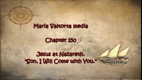 Jesus at Nazareth. Son, I Will Come with You.