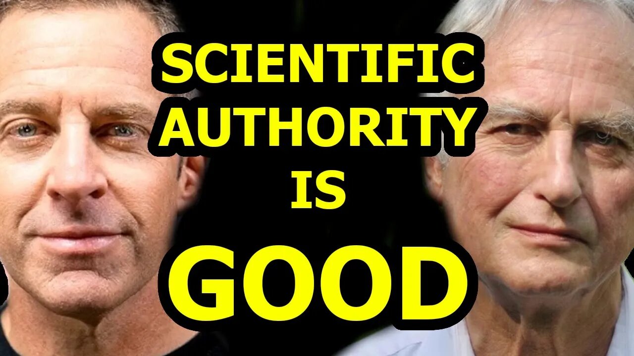 Listen To Scientific Authority | Sam Harris & Richard Dawkins