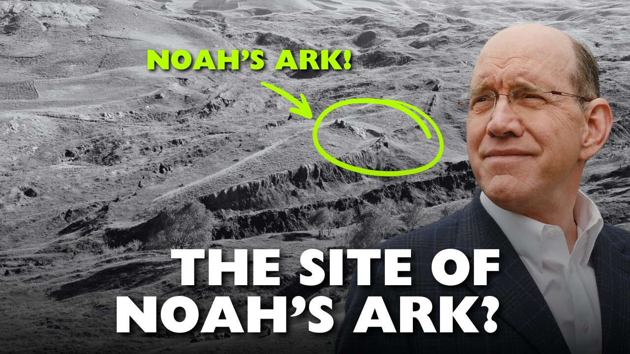 History of the Noah’s Ark Site