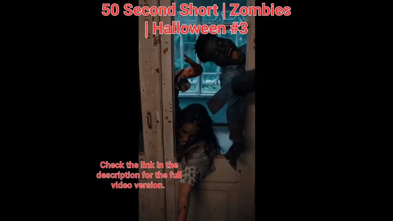 50 Second Short | Zombies |Halloween 2022 | Halloween Music #zombiesurvival #shorts #3