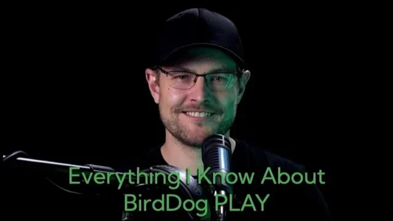 Lets talk about BirdDog PLAY!!