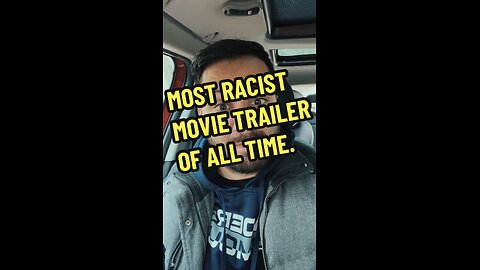 Most racist movie trailer of all time.