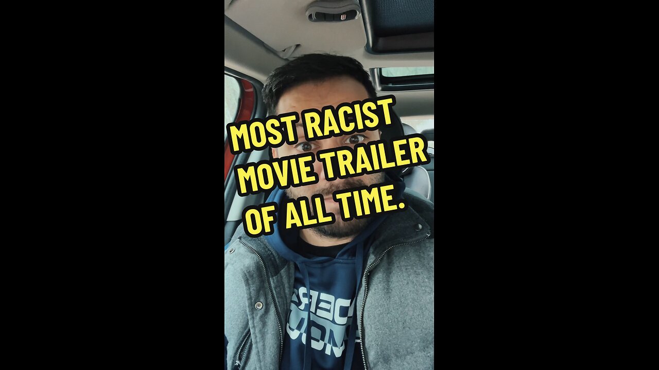 Most racist movie trailer of all time.