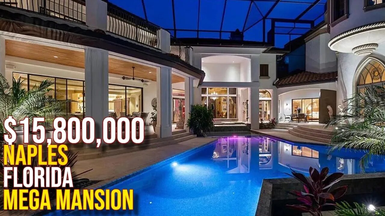 Inside $15,800,000 Naples Florida Mega Mansion