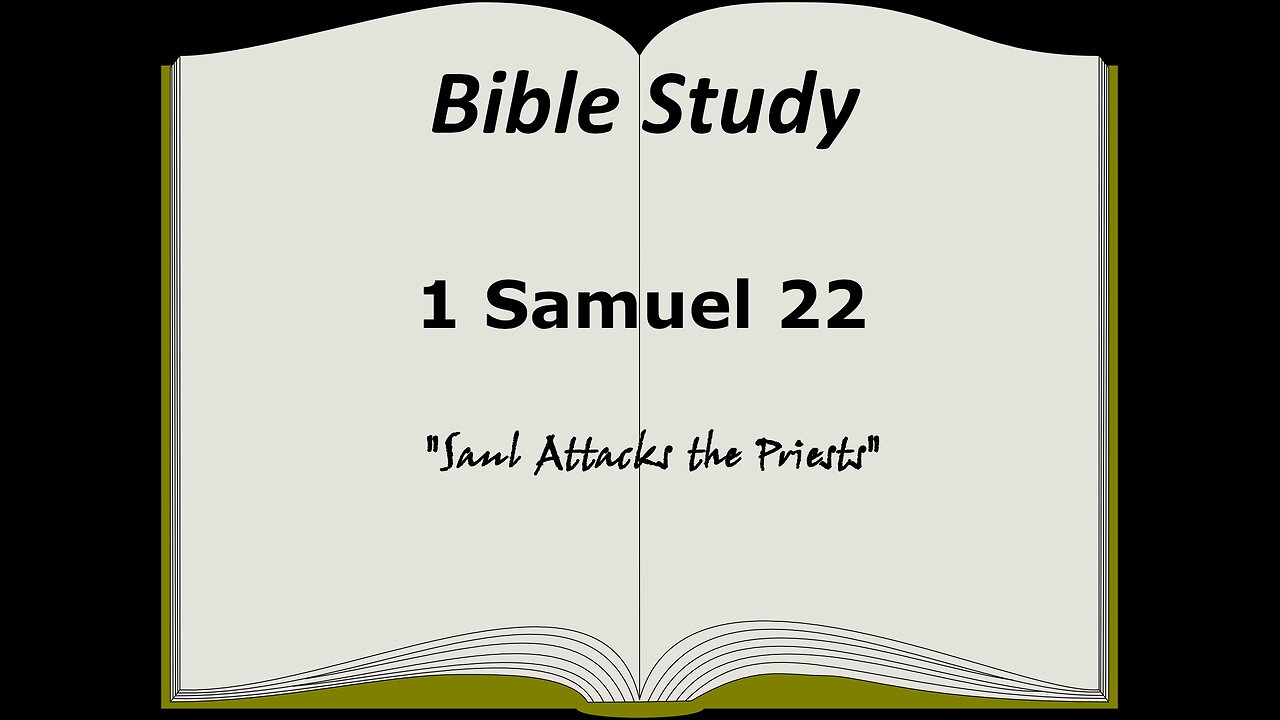 1 Samuel 22 Bible Study