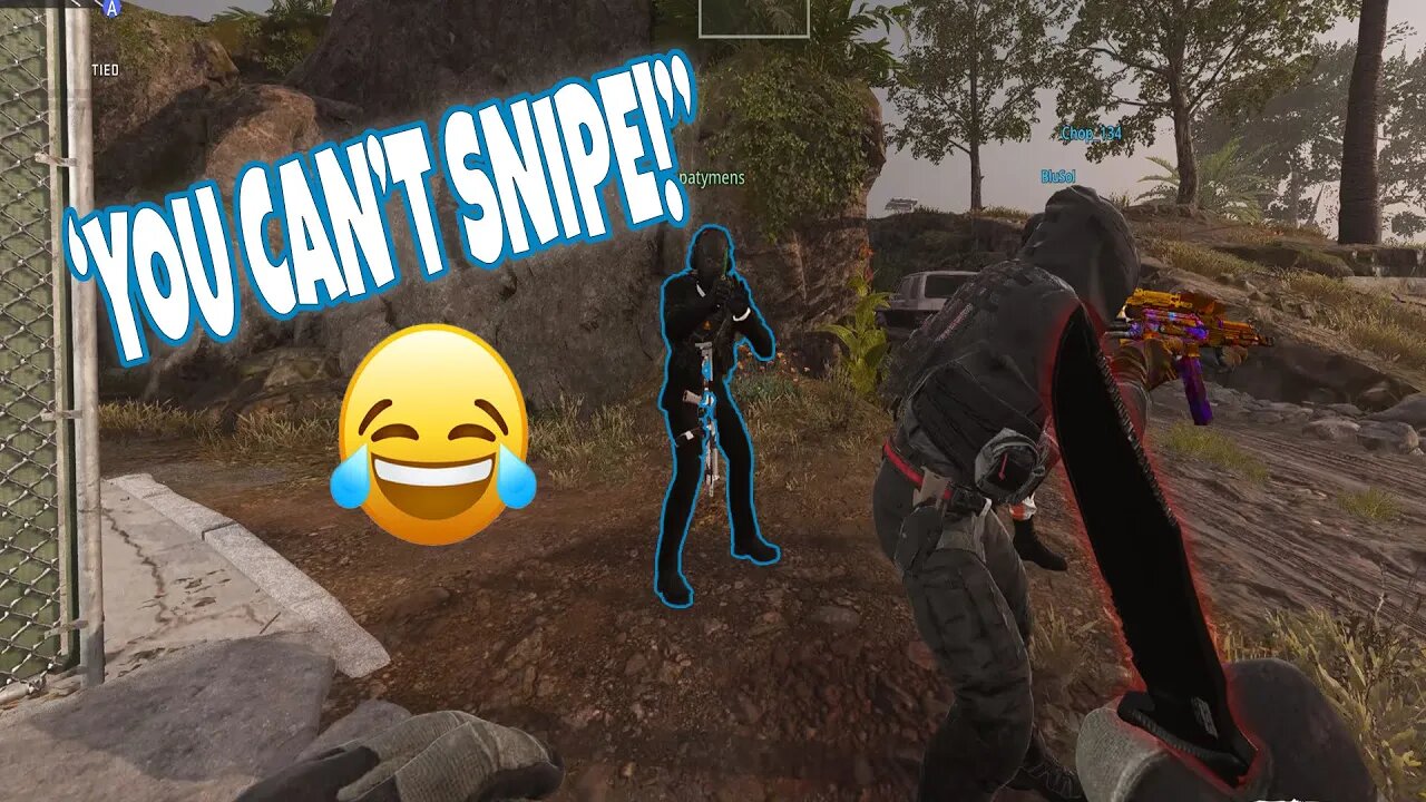 "YOU CAN'T SNIPE BRO!" Oh yea, watch me.