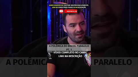 BRASIL PARALELO PT.1 #shorts #brasilparalelo #polemica #bolsominions