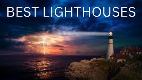 TOP 5 Lighthouses to Spend the Night - Watch out for the Ghosts of Past Light Keepers