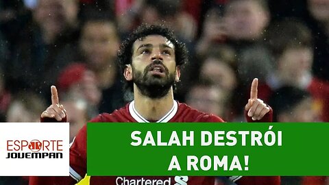 SALAH DESTRÓI a ROMA! Ele é o MELHOR do MUNDO?