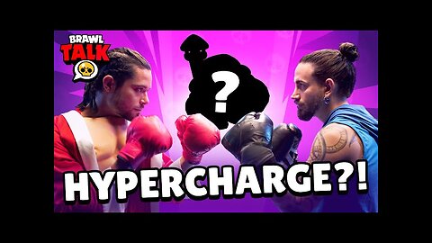 Brawl Stars: Brawl Talk - HYPERCHARGE, Mecha Skin and more Road Map!