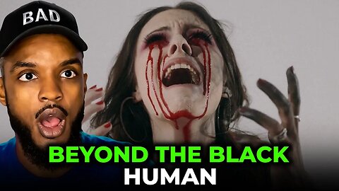 🎵 Beyond The Black - Human REACTION