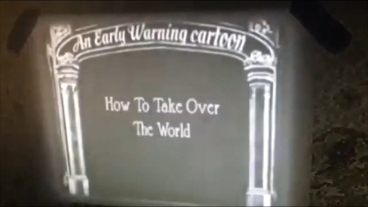 An Early Warning Cartoon: How to Take Over the World - 2352