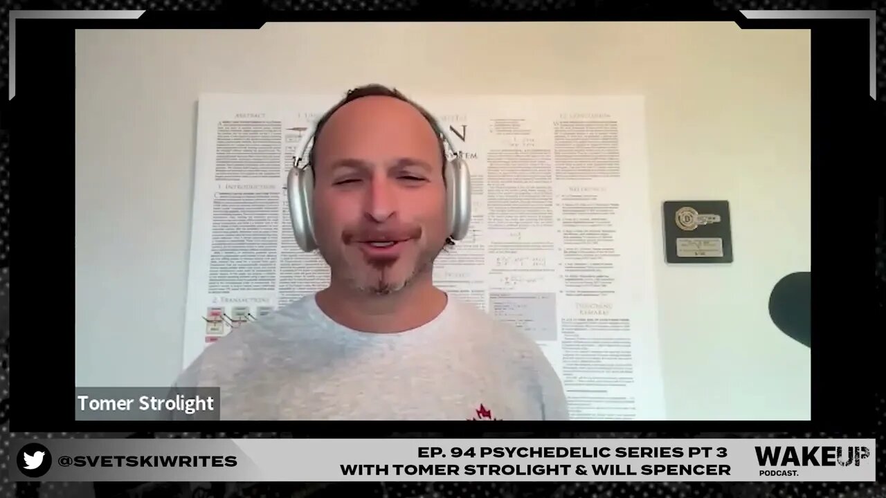 Psychedelic Series Pt 3. The Spiritual Realm. Will Spencer & Tomer Strolight. Ep 94