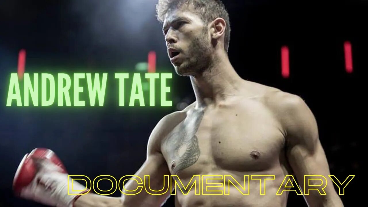 The Rise of Andrew Tate Documentary - Motivational Video