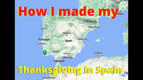 Thanksgiving in Spain; How I'm doing it