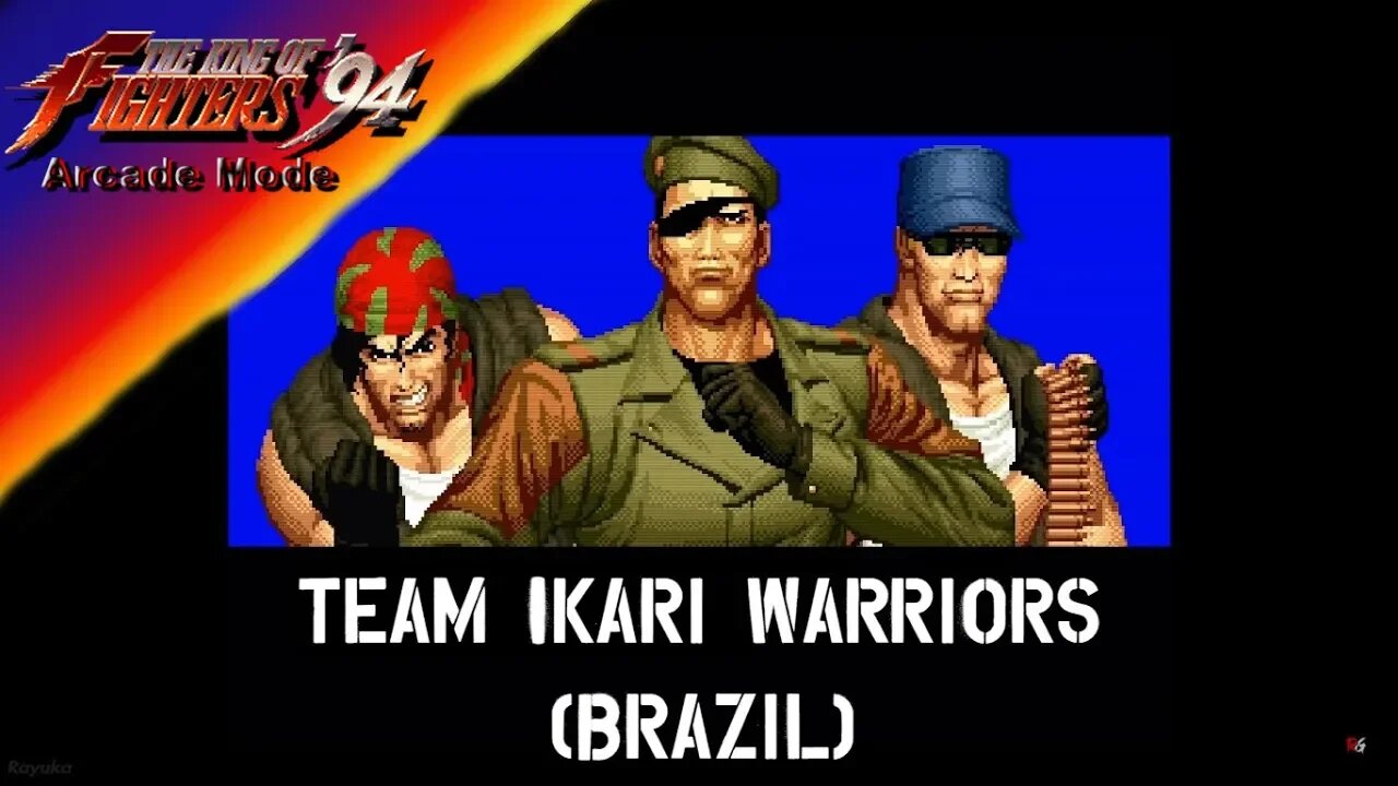 King of Fighters 94: Arcade Mode - Team Ikari Warriors (Brazil)