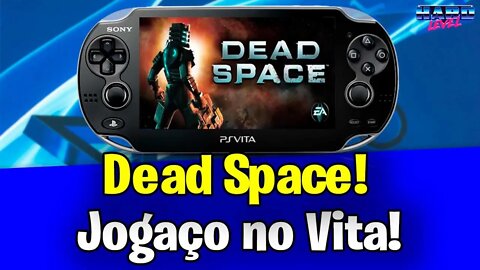 Dead Space no Vita! Lançamento incrível! Confira o game! Em português ptbr!