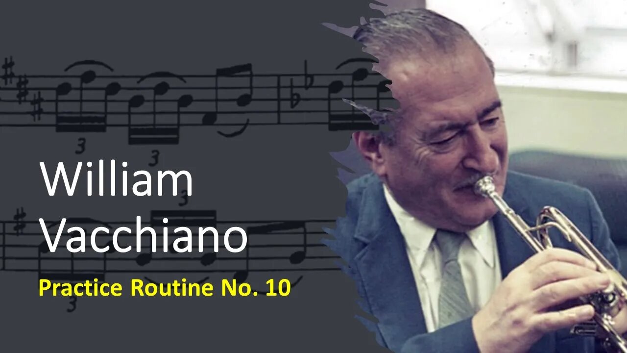 🎺🎺[TRUMPET DAILY ROUTINES] William Vacchiano Practice Routine 10