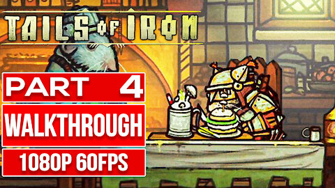 TAILS OF IRON Gameplay Walkthrough PART 4 No Commentary