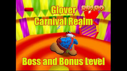 Glover: Carnival Realm (Boss and Bonus World)