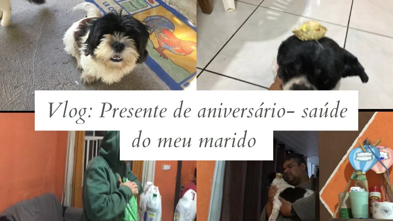 Presente de aniversário 🎂- Vlog - O que meu marido tem ?