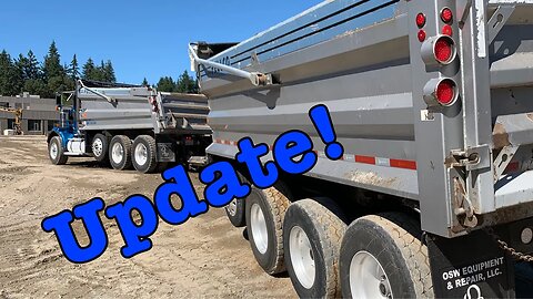 A little trucker update! Trucking and Construction.