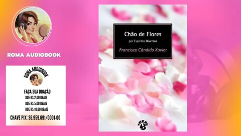 Audiobook Chão de Flores - Francisco Cândido Xavier #audiobook