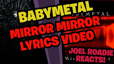 BABYMETAL - Mirror Mirror (OFFICIAL LYRIC VIDEO) - Roadie Reacts