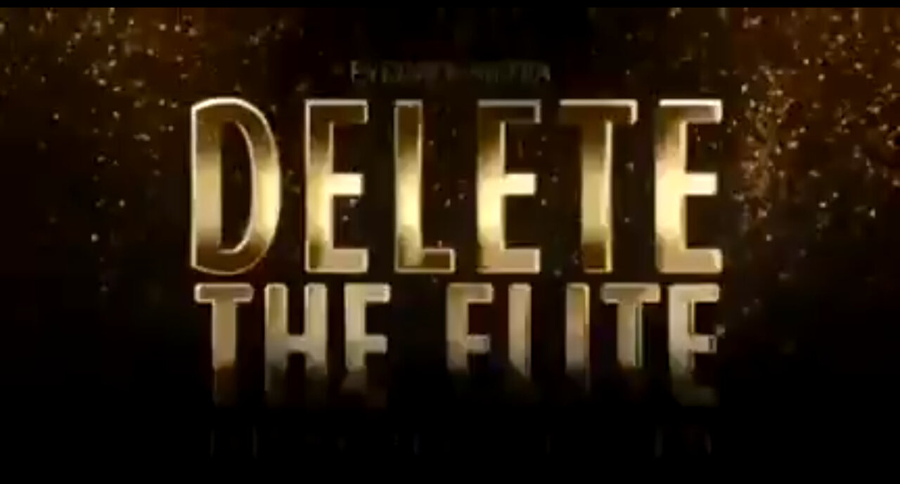 DELETE THE ELITE - WE THE PEOPLE ARE THE MAJORITY !