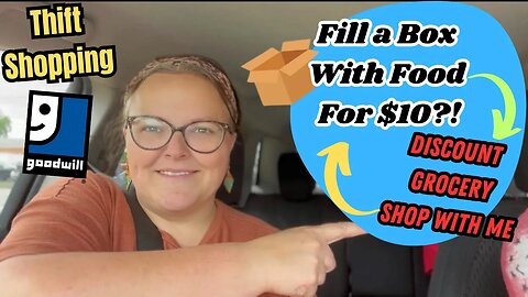 Fill A Box With Food For $10?! Discount Grocery & Thrifting Shop With Me