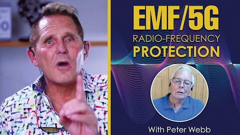 EMF/5G RADIO - FREQUENCY PROTECTION - With Peter Webb