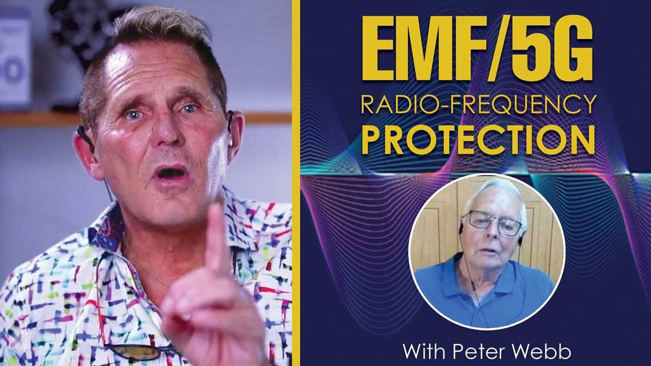 EMF/5G RADIO - FREQUENCY PROTECTION - With Peter Webb