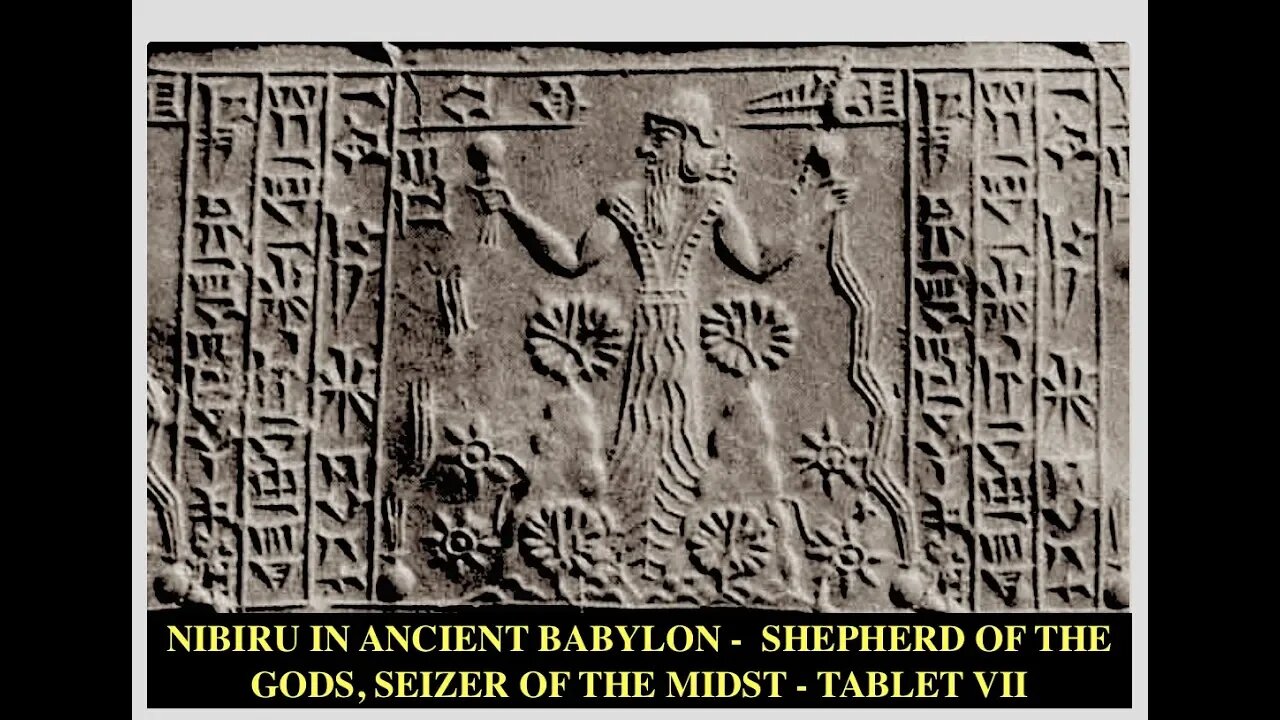 Nibiru in Ancient Babylon, Destroyer of Worlds & Shepherd of the Gods