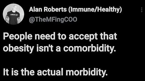 Obesity IS NOT a Comorbidity