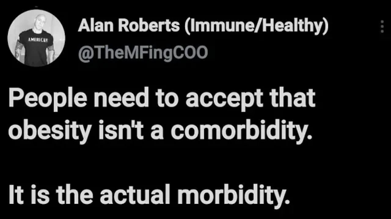 Obesity IS NOT a Comorbidity