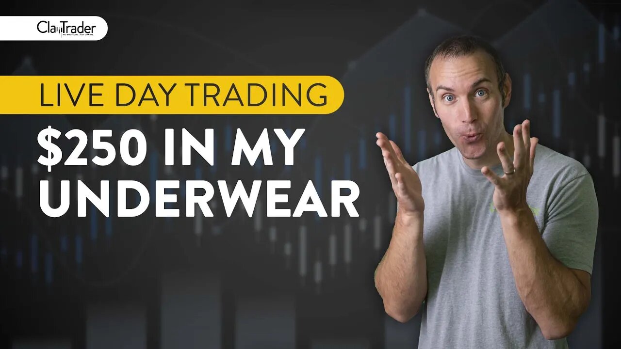 [LIVE] Day Trading | $250 in My Underwear