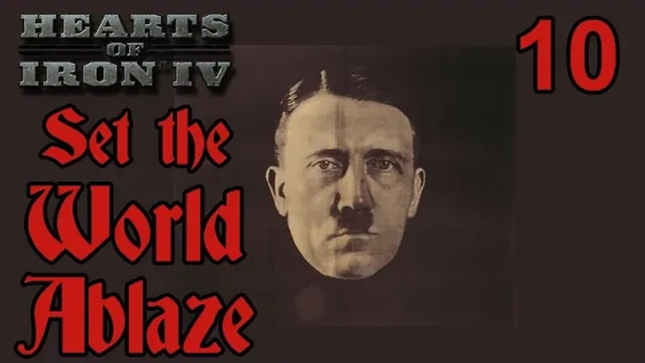 Set the World Ablaze with Germany - Hearts of Iron IV mod - 10 -