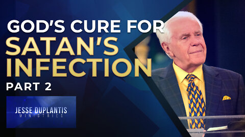 God's Cure For Satan's Infection, Part 2