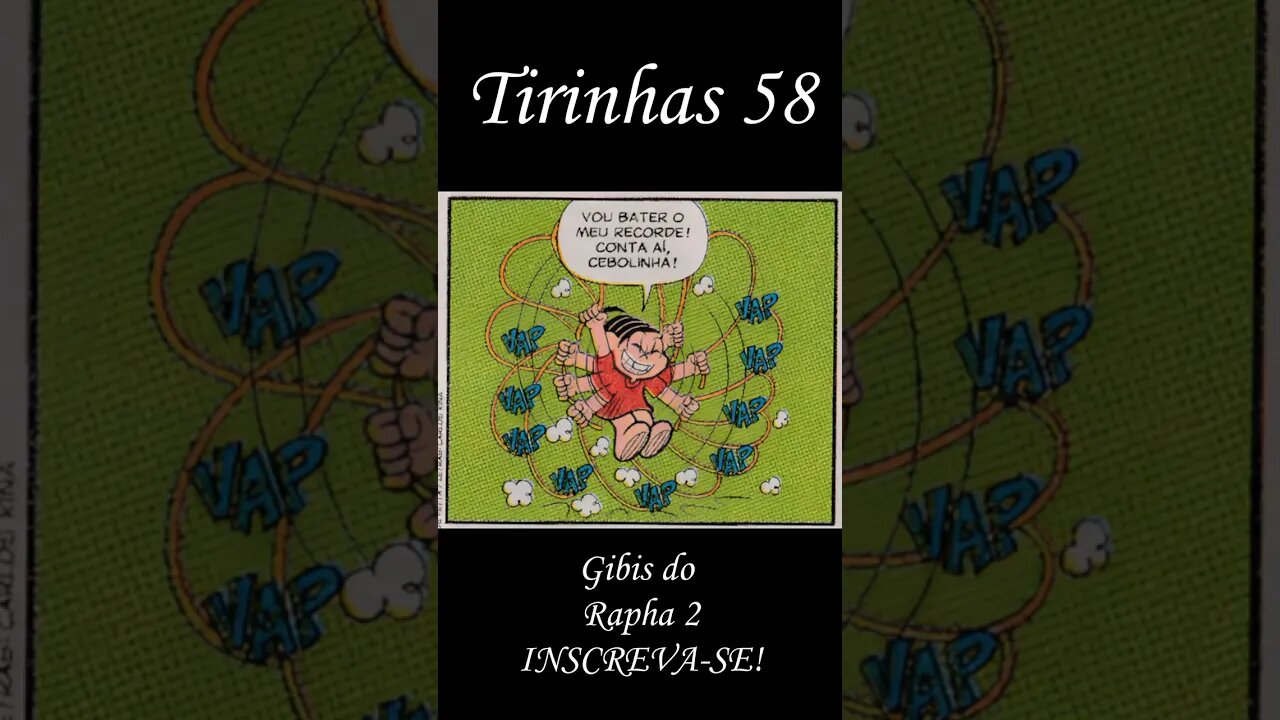 Tirinhas da Turma da Mônica nº 58 | Gibis do Rapha 2