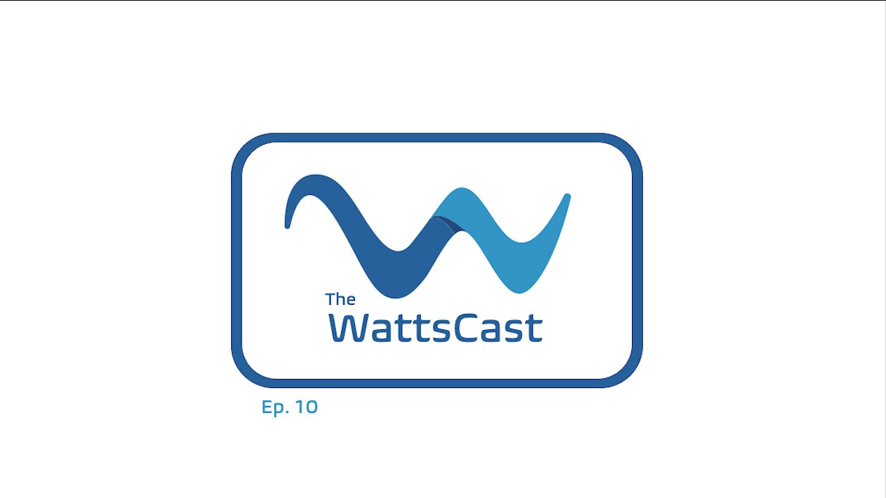 The WattsCast Ep. 10 - Shame and Fear