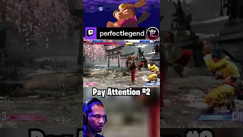 Pay Attention pt.2 - Street Fighter 6