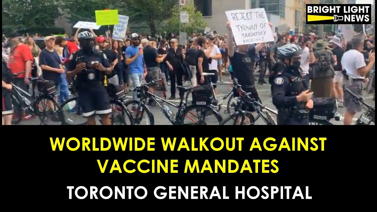 WORLDWIDE WALKOUT AGAINST VACCINE MANDATES - TORONTO, CANADA