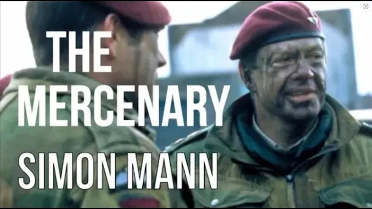 SIMON MANN THE MERCENARY Part 1 2 London Real