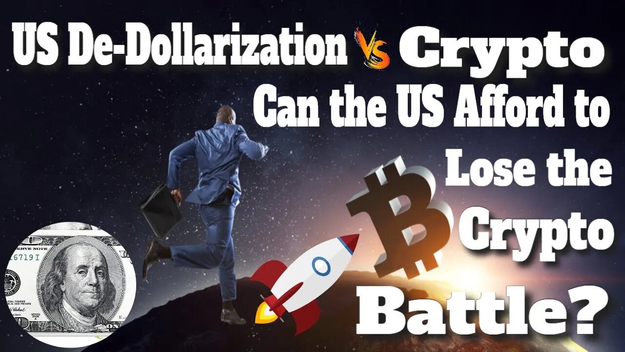 US De-Dollarization vs Crypto | Can the US Afford to Lose the Crypto Battle?